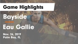 Bayside  vs Eau Gallie  Game Highlights - Nov. 26, 2019