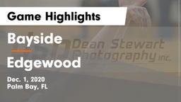 Bayside  vs Edgewood  Game Highlights - Dec. 1, 2020
