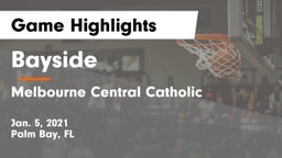 Bayside  vs Melbourne Central Catholic  Game Highlights - Jan. 5, 2021