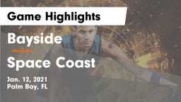 Bayside  vs Space Coast  Game Highlights - Jan. 12, 2021