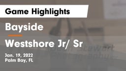Bayside  vs Westshore Jr/ Sr  Game Highlights - Jan. 19, 2022