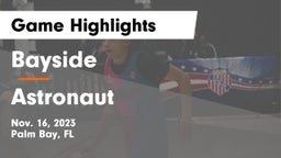 Bayside  vs Astronaut  Game Highlights - Nov. 16, 2023