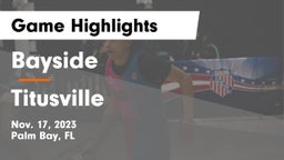 Bayside  vs Titusville  Game Highlights - Nov. 17, 2023