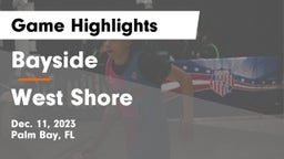 Bayside  vs West Shore  Game Highlights - Dec. 11, 2023
