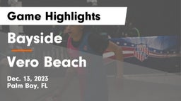 Bayside  vs Vero Beach Game Highlights - Dec. 13, 2023