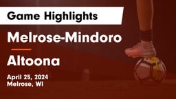 Melrose-Mindoro  vs Altoona  Game Highlights - April 25, 2024