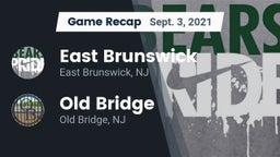Recap: East Brunswick  vs. Old Bridge  2021