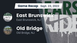 Recap: East Brunswick  vs. Old Bridge  2022