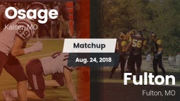 Matchup: Osage  vs. Fulton  2018