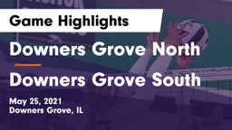 Downers Grove North vs Downers Grove South  Game Highlights - May 25, 2021
