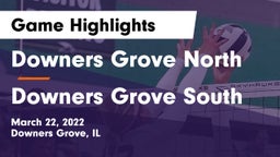 Downers Grove North vs Downers Grove South  Game Highlights - March 22, 2022