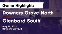 Downers Grove North  vs Glenbard South  Game Highlights - May 25, 2023