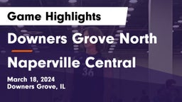 Downers Grove North  vs Naperville Central  Game Highlights - March 18, 2024
