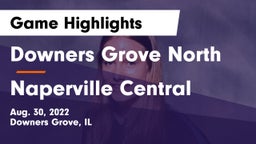 Downers Grove North  vs Naperville Central  Game Highlights - Aug. 30, 2022