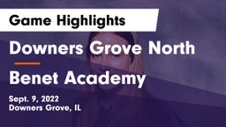 Downers Grove North  vs Benet Academy  Game Highlights - Sept. 9, 2022