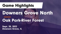 Downers Grove North  vs Oak Park-River Forest  Game Highlights - Sept. 20, 2022