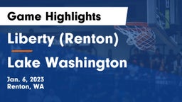 Liberty  (Renton) vs Lake Washington  Game Highlights - Jan. 6, 2023