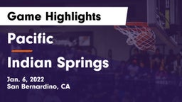Pacific  vs Indian Springs  Game Highlights - Jan. 6, 2022