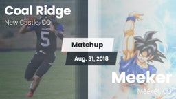 Matchup: Coal Ridge vs. Meeker  2018