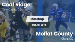Matchup: Coal Ridge vs. Moffat County  2019