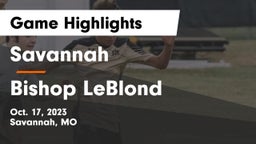 Savannah  vs Bishop LeBlond  Game Highlights - Oct. 17, 2023