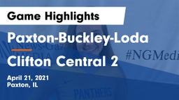 Paxton-Buckley-Loda  vs Clifton Central 2 Game Highlights - April 21, 2021