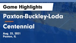 Paxton-Buckley-Loda  vs Centennial  Game Highlights - Aug. 23, 2021