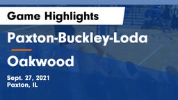 Paxton-Buckley-Loda  vs Oakwood Game Highlights - Sept. 27, 2021