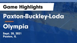 Paxton-Buckley-Loda  vs Olympia Game Highlights - Sept. 28, 2021