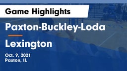 Paxton-Buckley-Loda  vs Lexington Game Highlights - Oct. 9, 2021