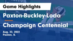 Paxton-Buckley-Loda  vs Champaign Centennial Game Highlights - Aug. 22, 2022