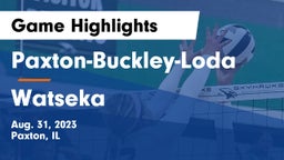 Paxton-Buckley-Loda  vs Watseka Game Highlights - Aug. 31, 2023