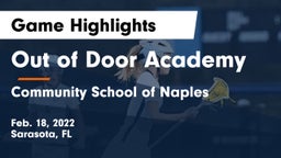 Out of Door Academy vs Community School of Naples Game Highlights - Feb. 18, 2022