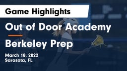 Out of Door Academy vs Berkeley Prep  Game Highlights - March 18, 2022