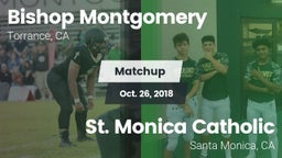 Matchup: Bishop Montgomery vs. St. Monica Catholic  2018