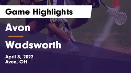 Avon  vs Wadsworth  Game Highlights - April 8, 2022