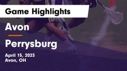 Avon  vs Perrysburg  Game Highlights - April 15, 2023