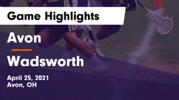 Avon  vs Wadsworth  Game Highlights - April 25, 2021