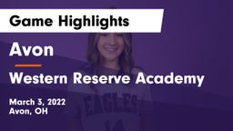 Avon  vs Western Reserve Academy Game Highlights - March 3, 2022