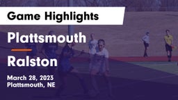 Plattsmouth  vs Ralston  Game Highlights - March 28, 2023
