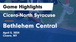 Cicero-North Syracuse  vs Bethlehem Central  Game Highlights - April 5, 2024