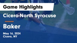 Cicero-North Syracuse  vs Baker  Game Highlights - May 16, 2024