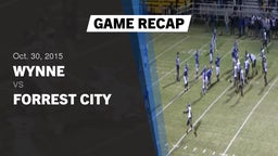 Recap: Wynne  vs. Forrest City  2015