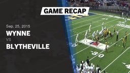 Recap: Wynne  vs. Blytheville  2015