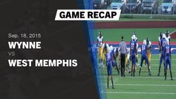 Recap: Wynne  vs. West Memphis  2015