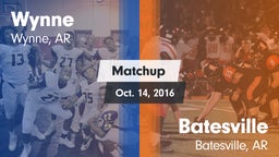 Matchup: Wynne  vs. Batesville  2016