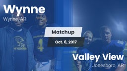 Matchup: Wynne  vs. Valley View  2017