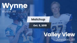 Matchup: Wynne  vs. Valley View  2018