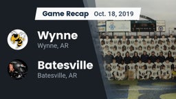 Recap: Wynne  vs. Batesville  2019