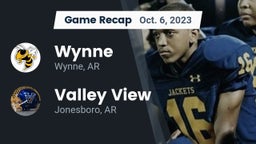 Recap: Wynne  vs. Valley View  2023